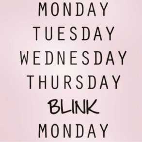 monday-tuesday-wednesday-thursday-blink-monday-coA5D