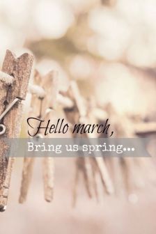 159272-Hello-March-Bring-Us-Spring